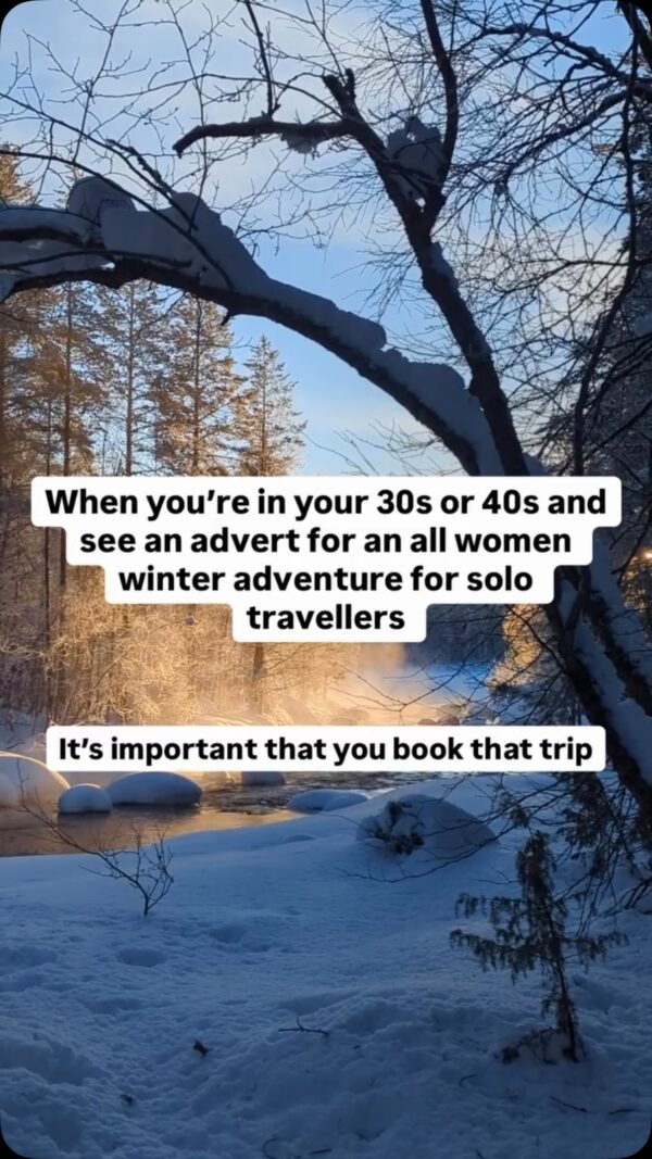 Snowy forest at sunrise with caption text: “When you’re in your 30s or 40s…all women winter adventure”